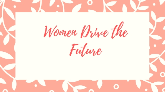 Women! Drive the Future: Driving out the Stereotypes