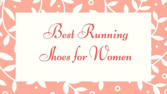 Best Running Shoes for Women with Flat Feet