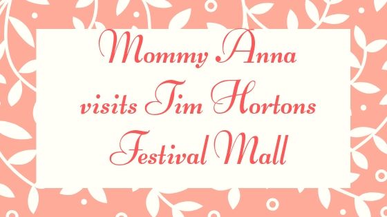 Mommy Anna visit Tim Hortons