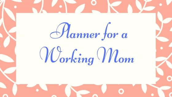 Planner for a Working Mom