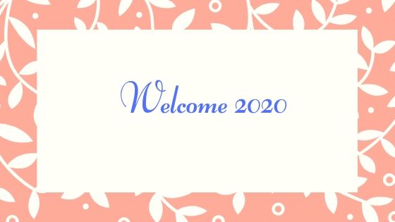 Looking Back year 2019 Welcome 2020